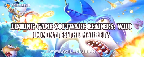 Fishing Game Software Leaders: Who Dominates the Market?